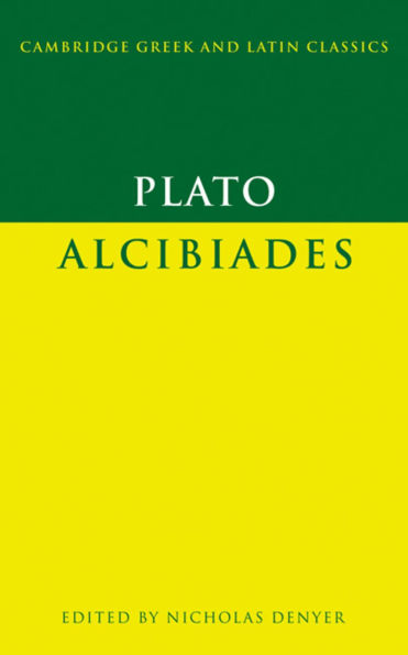 Plato: Alcibiades / Edition 1