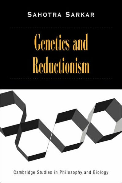 Genetics and Reductionism / Edition 1