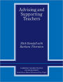 Advising and Supporting Teachers / Edition 1