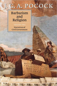 Title: Barbarism and Religion, Author: J. G. A. Pocock