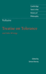 Title: Voltaire: Treatise on Tolerance, Author: Voltaire