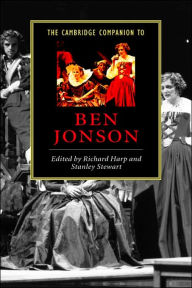 Title: The Cambridge Companion to Ben Jonson, Author: Richard Harp