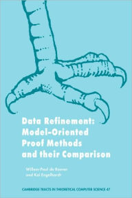 Title: Data Refinement: Model-Oriented Proof Methods and their Comparison, Author: Willem-Paul de Roever