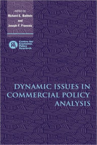 Title: Dynamic Issues in Commercial Policy Analysis, Author: Richard E. Baldwin