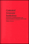 Contested Economic Institutions: The Politics of Macroeconomics and Wage Bargaining in Advanced Democracies