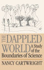 The Dappled World: A Study of the Boundaries of Science