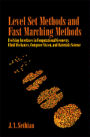 Level Set Methods and Fast Marching Methods: Evolving Interfaces in Computational Geometry, Fluid Mechanics, Computer Vision, and Materials Science / Edition 2