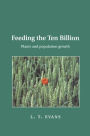 Feeding the Ten Billion: Plants and Population Growth / Edition 1
