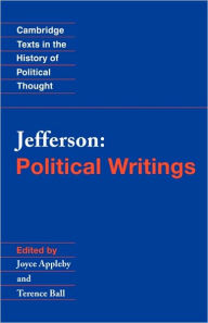 Title: Jefferson: Political Writings / Edition 1, Author: Thomas Jefferson