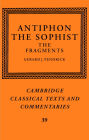 Antiphon the Sophist: The Fragments