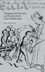 Pedagogy, Intellectuals, and Dissent in the Later Middle Ages: Lollardy and Ideas of Learning