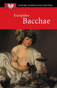Title: Euripides: Bacchae, Author: Euripides