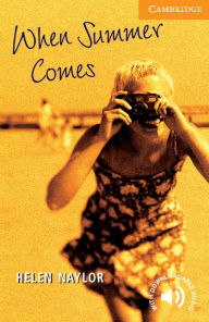 Title: When Summer Comes Level 4, Author: Helen Naylor