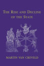 The Rise and Decline of the State / Edition 1