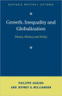 Growth, Inequality, and Globalization: Theory, History, and Policy / Edition 1