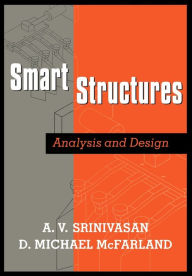 Title: Smart Structures: Analysis and Design, Author: A. V. Srinivasan