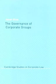 Title: The Governance of Corporate Groups / Edition 1, Author: Janet Dine