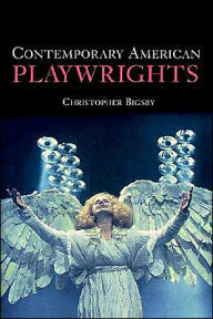 Title: Contemporary American Playwrights, Author: Christopher Bigsby