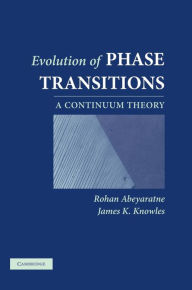 Title: Evolution of Phase Transitions: A Continuum Theory, Author: Rohan Abeyaratne