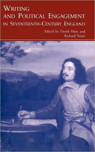 Title: Writing and Political Engagement in Seventeenth-Century England, Author: Derek Hirst