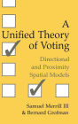 A Unified Theory of Voting: Directional and Proximity Spatial Models