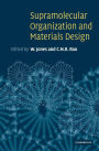 Supramolecular Organization and Materials Design