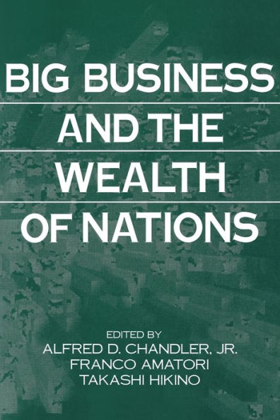 Big Business and the Wealth of Nations