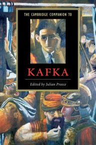 The Cambridge Companion to Kafka / Edition 1