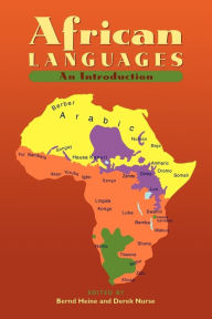 Title: African Languages: An Introduction / Edition 1, Author: Bernd Heine