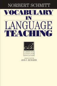 Title: Vocabulary in Language Teaching / Edition 1, Author: Norbert Schmitt