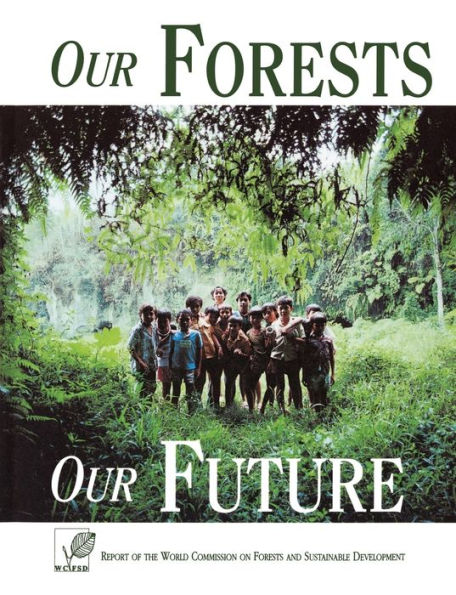 Our Forests, Our Future / Edition 1