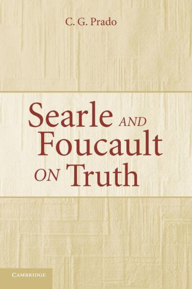 Searle and Foucault on Truth