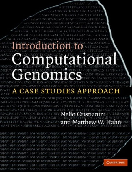 Introduction to Computational Genomics: A Case Studies Approach / Edition 1