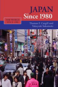 Title: Japan since 1980, Author: Thomas F. Cargill