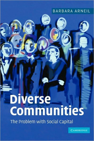 Diverse Communities: The Problem with Social Capital