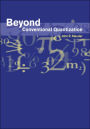 Beyond Conventional Quantization