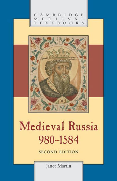 Medieval Russia, 980-1584 / Edition 2