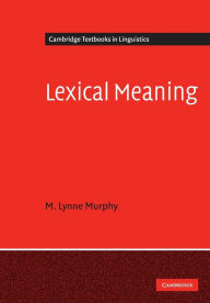 Title: Lexical Meaning, Author: M. Lynne Murphy