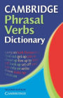 Cambridge Phrasal Verbs Dictionary / Edition 2