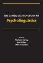 The Cambridge Handbook of Psycholinguistics