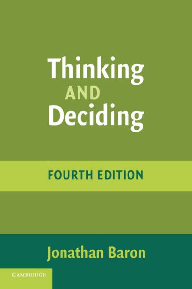 Thinking and Deciding / Edition 4
