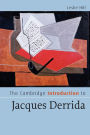 The Cambridge Introduction to Jacques Derrida