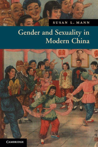 Gender and Sexuality in Modern Chinese History