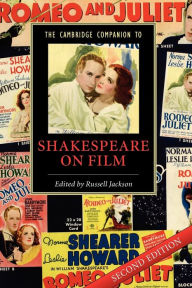 Title: The Cambridge Companion to Shakespeare on Film / Edition 2, Author: Russell Jackson