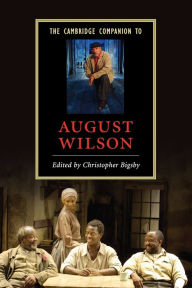 Title: The Cambridge Companion to August Wilson, Author: Christopher Bigsby