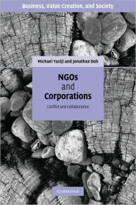 Title: NGOs and Corporations: Conflict and Collaboration, Author: Michael Yaziji