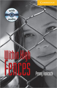 Within High Fences Level 2 Elementary/Lower Intermediate Book with Audio CD Pack