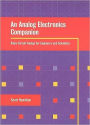 An Analog Electronics Companion: Basic Circuit Design for Engineers and Scientists