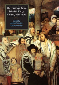 Title: The Cambridge Guide to Jewish History, Religion, and Culture, Author: Judith R. Baskin