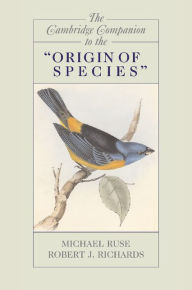 Title: The Cambridge Companion to the 'Origin of Species', Author: Robert J. Richards